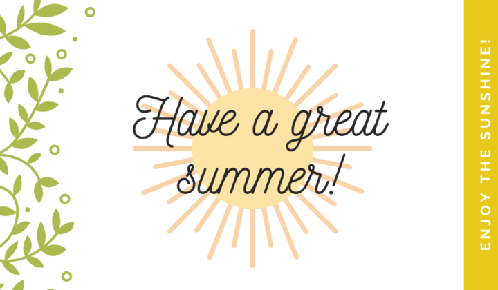 Have a great summer